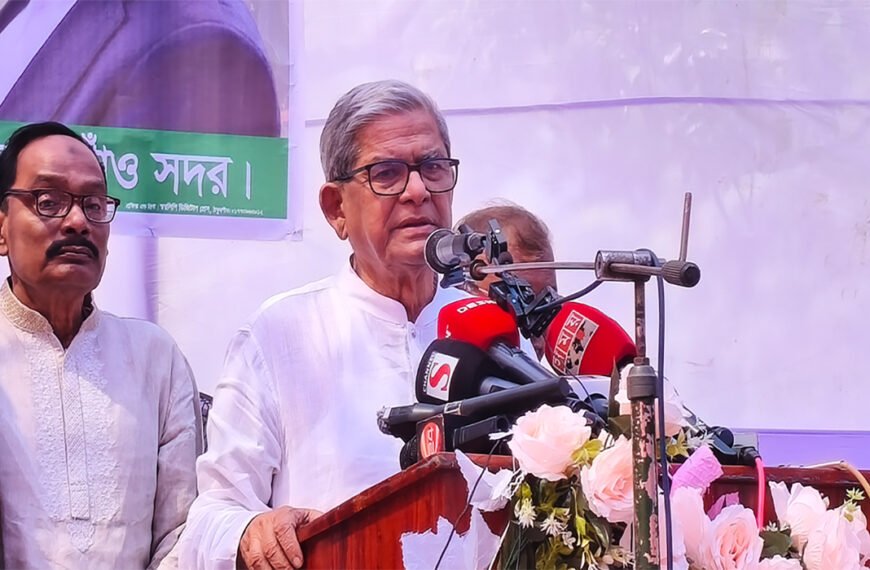 আমলাতন্ত্র চলবে না, প্রয়োজনে ডিসি অফিস ঘেরাও করবেন : মির্জা ফখরুল